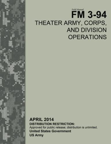 Libro: Field Manual Fm 3-94 Theater Army, Corps, And April