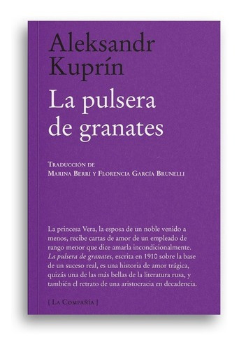 Pulsera De Granates, La - Aleksandr Kuprin