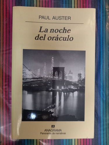 La Noche Del Oráculo. Paul Auster