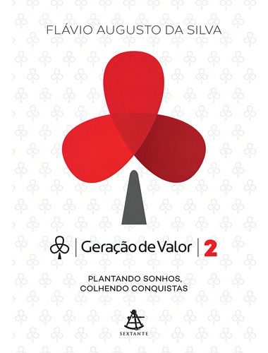 Geração De Valor 2, De Da Silva, Flávio Augusto. Editorial Gmt Editores Ltda., Tapa Mole En Português, 2015 (Usado)