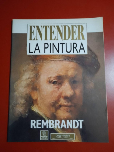 Entender La Pintura Rembrandt