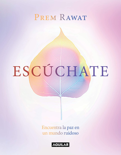 Escchate: Encuentra La Paz En Un Mundo Ruidoso / Escuchar Us