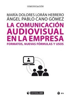 La Comunicación Audiovisual En La Empresa