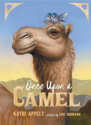 Libro Once Upon A Camel - Kathi Appelt