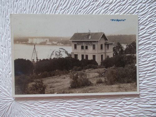 6451- Postal Piriapolis Hotel Suizo Estamp. 1935