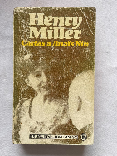 Cartas A Anaïs Nin Henry Miller
