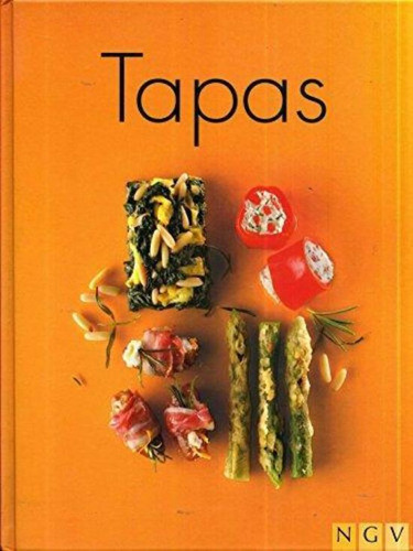 Tapas, De Ngv Cocina. Editorial Grupo Ilhsa, Tapa Tapa Blanda En Español