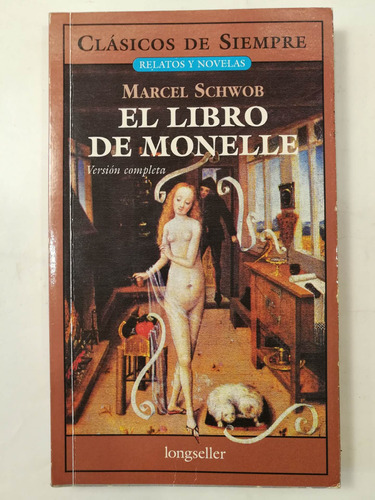 El Libro De Monelle, Marcel Schwob, Longseller