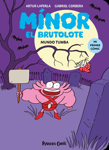 Libro Minor El Brutolote 3. Mundo Tumba - Laperla, Artur