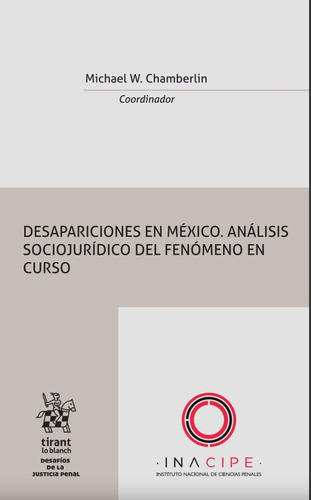 Libro Desapariciones En México. Análisis Sociojurídico Del F