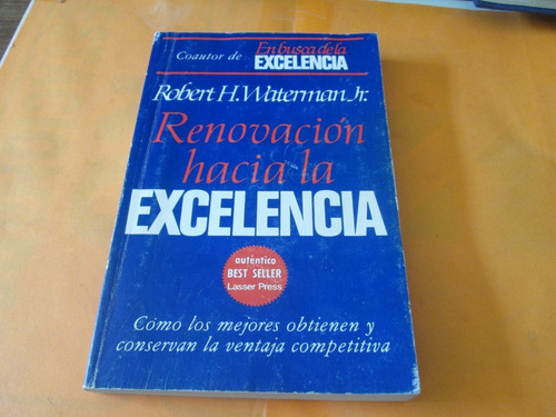 Renovación Hacia La Excelencia, Robert Waterman Jr. 