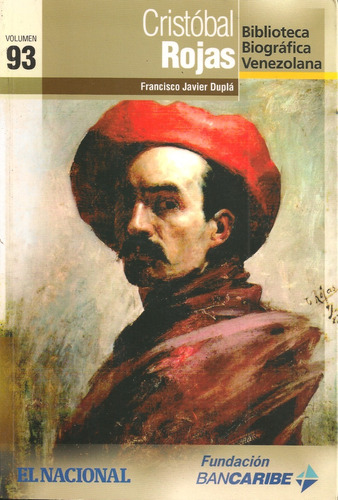 Cristóbal Rojas (pintor / Biografía) Francisco Javier Duplá