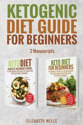 Libro Ketogenic Diet Guide For Beginners : 2 Manuscripts ...