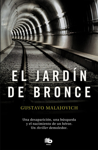 El Jardín De Bronce - Malajovich, Gustavo  - *