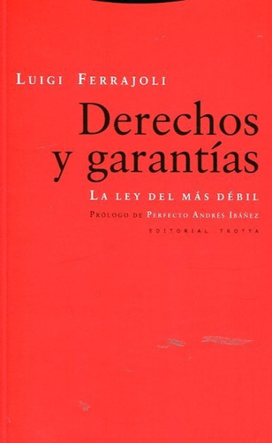 Derechos Y Garantias   La Ley Del Mas Débil