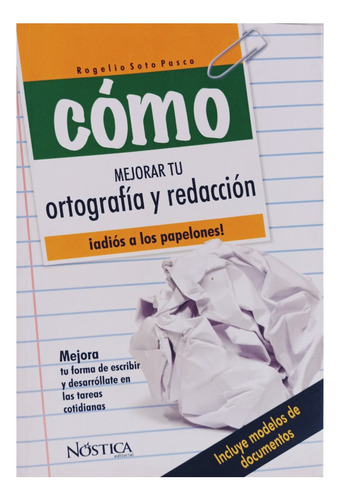 Cómo Mejorar Tu Ortografía Y Redacción.