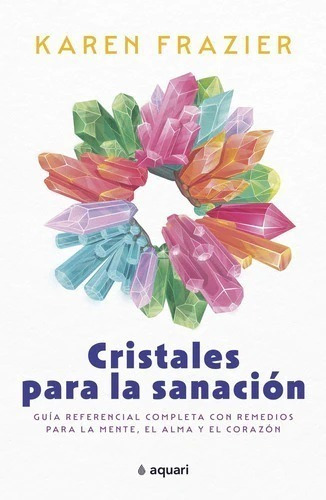 Cristales Para La Sanacion - Frazier - Libro Nuevo - Aquari