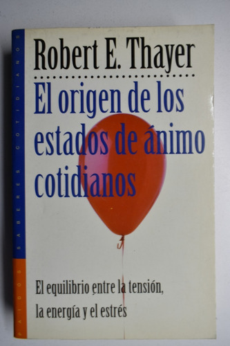 El Origen De Los Estados De Ánimo Cotidianos: El Equilibrc69