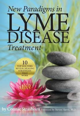 Libro New Paradigms In Lyme Disease Treatment : 10 Top Do...