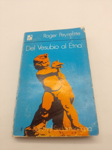 Del Vesubio Al Etna Roger Peyrefitte (Usado)