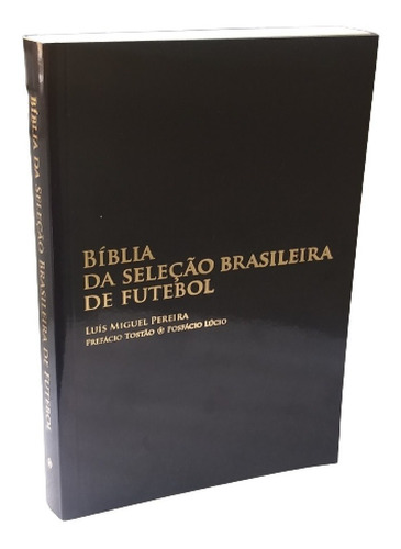 Livro Bíblia Da Seleção Brasileira De Futebol