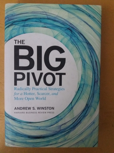 The Big Pivot - Andrews S. Winston 