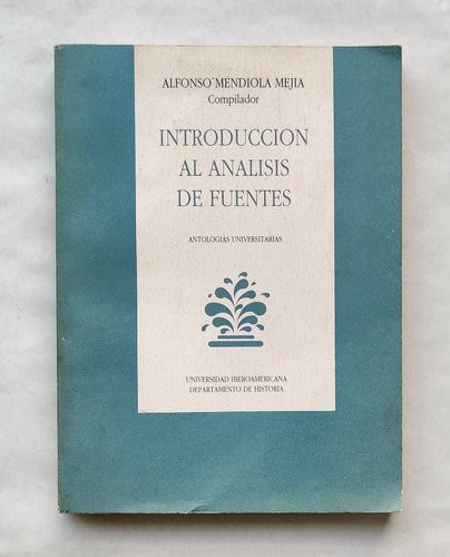 Libro Introducción Al Análisis De Fuentes | Alfonso Mendiola