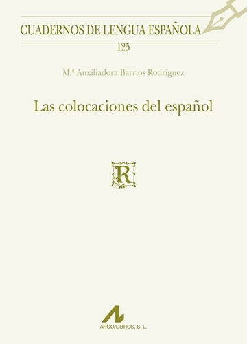Libro Las Colocaciones Del Espaã±ol - Barrios Rodrã­guez,...