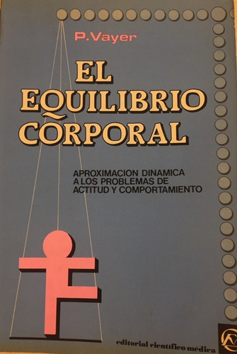 Libro El Equilibrio Corporal Aproximación Dinámica A Los Pro
