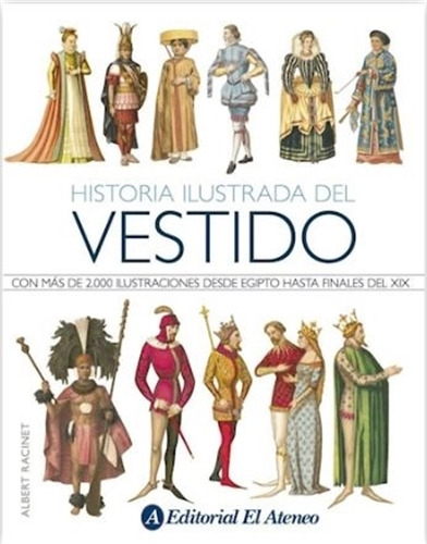 Historia Ilustrada Del Vestido (cartone) - Racinet Albert