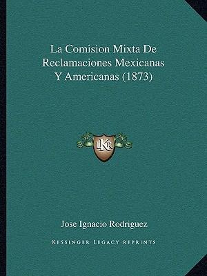 Libro La Comision Mixta De Reclamaciones Mexicanas Y Amer...