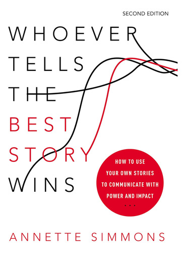 Libro:  Whoever Tells The Best Story Wins