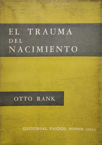 El Trauma Del Nacimiento Otto Rank