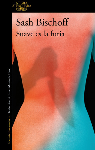 Suave Es La Furia - Bischoff, Sash
