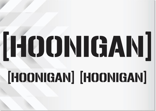 3 Adesivos Hoonigan - 1 Grande( 45cm ) - 2 Pequenos ( 20cm )