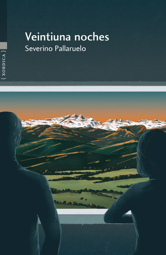 Veintiuna Noches, De Pallaruelo Campo, Severino., Vol. 109. Editorial Xordica, Tapa Blanda En Español, 2023