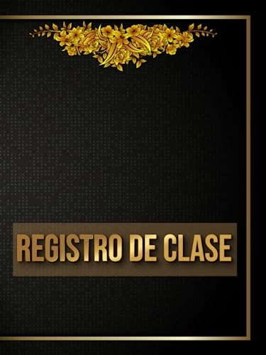 Registro De Clase: Profesores / Libro De Registro De Clase,