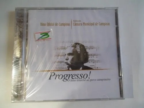 Cd Progresso! O Hino Triunfal Ao  Câmara Municipal D