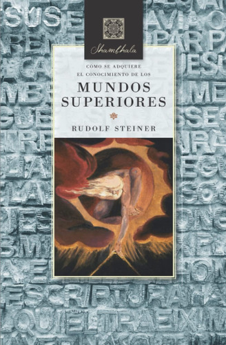 Libro: Cómo Se Adquiere El Conocimiento De Los Mundos Superi