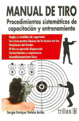 Libro Manual De Tiro De Sergio Enrique Varela Avilés