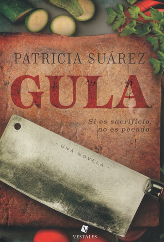 Gula - Patricia Suarez, De Suarez, Patricia. Editorial Vestales, Tapa Blanda En Español, 2021