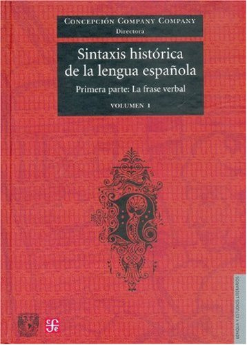 Libro Sintaxis Historica De La Lengua Española I [volumen 1]