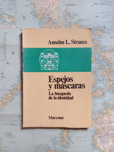 Anselm Strauss - Espejos Y Máscaras / Marymar 1977