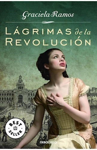 Lagrimas De La Revolucion - Ramos - Debolsillo - Libro