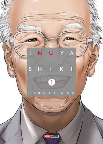 Panini Manga Inuyashiki N.1: Inuyashiki, De Hiroya Oku. Serie Inuyashiki, Vol. 1. Editorial Panini, Tapa Blanda, Edición 1 En Español, 2018