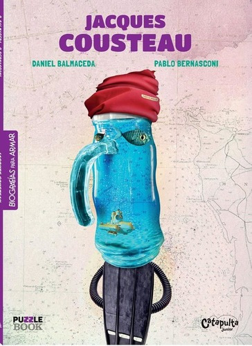 Libro - Jacques Cousteau - Daniel Balmaceda / Pablo Bernasco