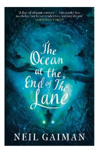 The Ocean At The End Of The Lane - Neil Gaiman. Eb5