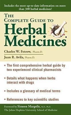 The Complete Guide To Herbal Medicines - Charles W Fetrow