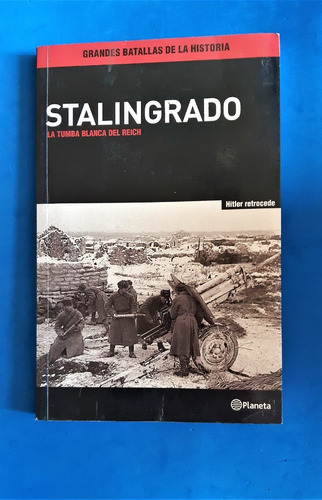 Libro Stalingrado - Batallas 2da. Guerra Mundial
