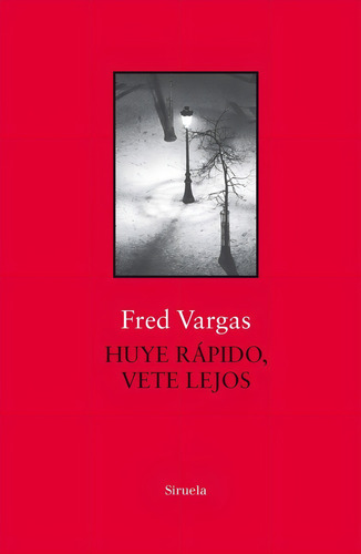 Huye Rapido Vete Lejos - Vargas,fred